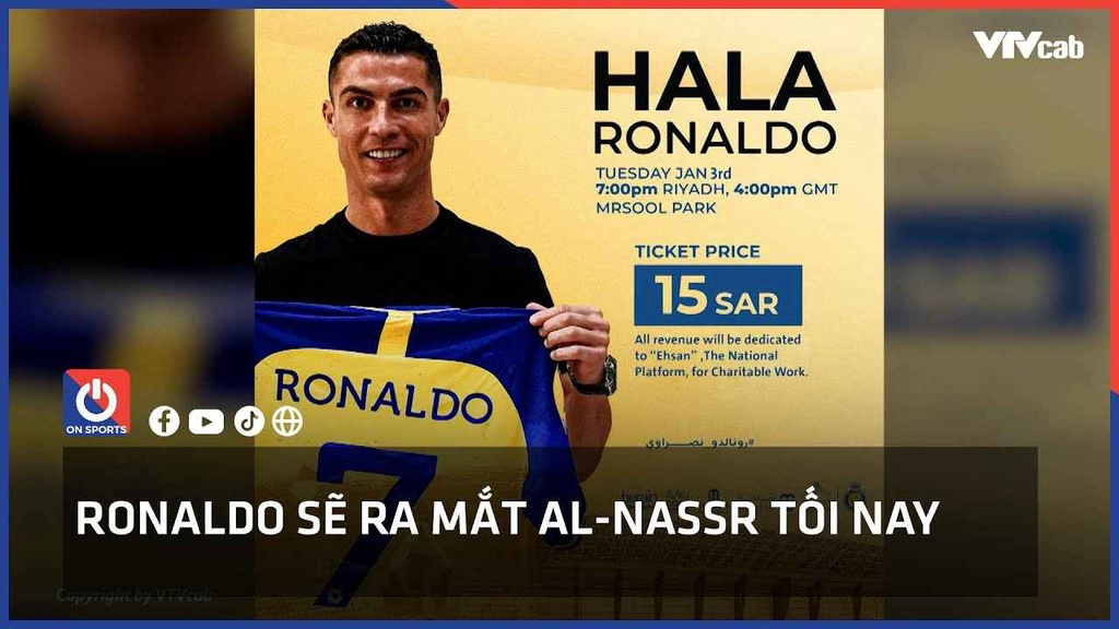 Ronaldo sẽ ra mắt Al-Nassr vào tối nay