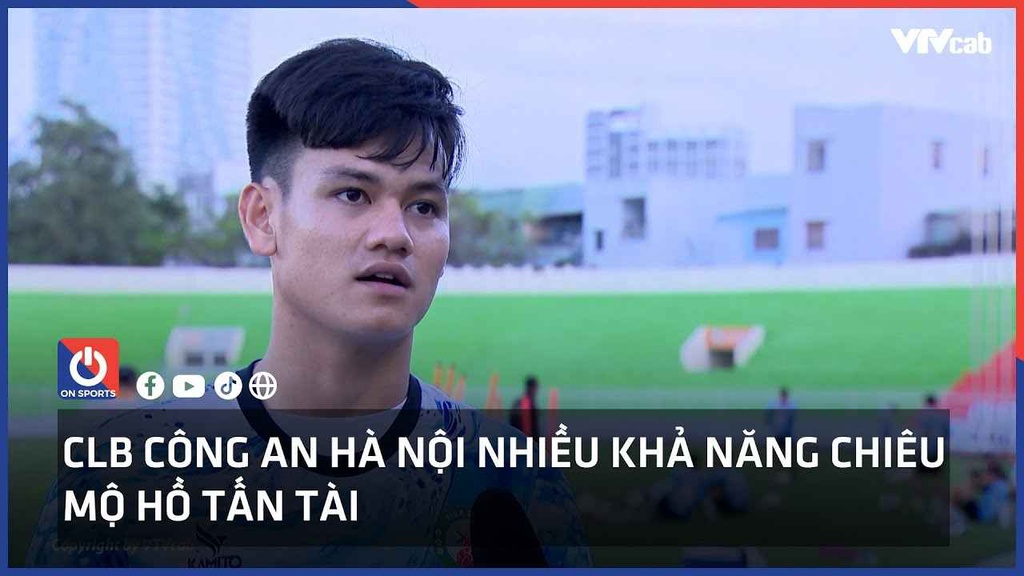 CLB Công An Hà Nội nhiều khả năng chiêu mộ Hồ Tấn Tài