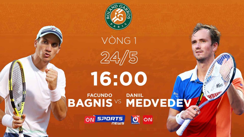Roland Garros 2022 ngày 24/5: Tâm điểm Tsitsipas và Medvedev