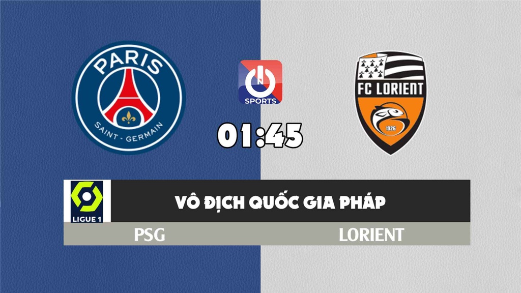 Nhận định, soi kèo trận PSG vs Lorient, 01h45 ngày 04/4