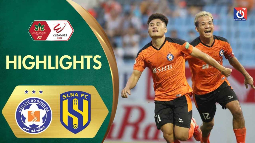 Highlights SHB Đà Nẵng - SLNA vòng 8 V.League
