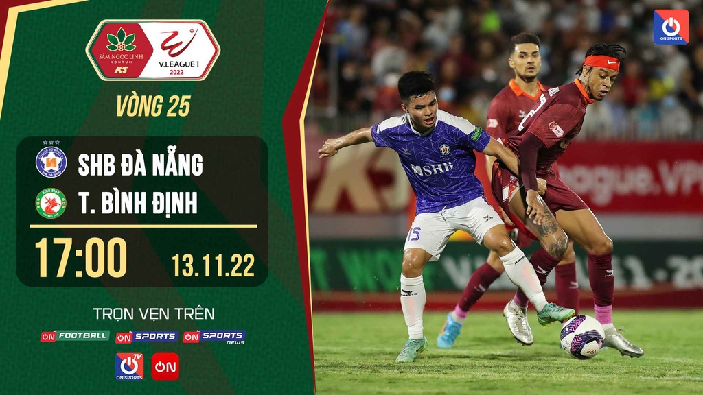 Link trực tiếp SHB Đà Nẵng vs Topenland Bình Định lúc 17h ngày 13/11 giải V.League 2022