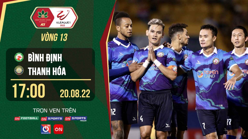 Link trực tiếp Bình Định vs Thanh Hóa lúc 18h ngày 20/8 giải V.League 2022
