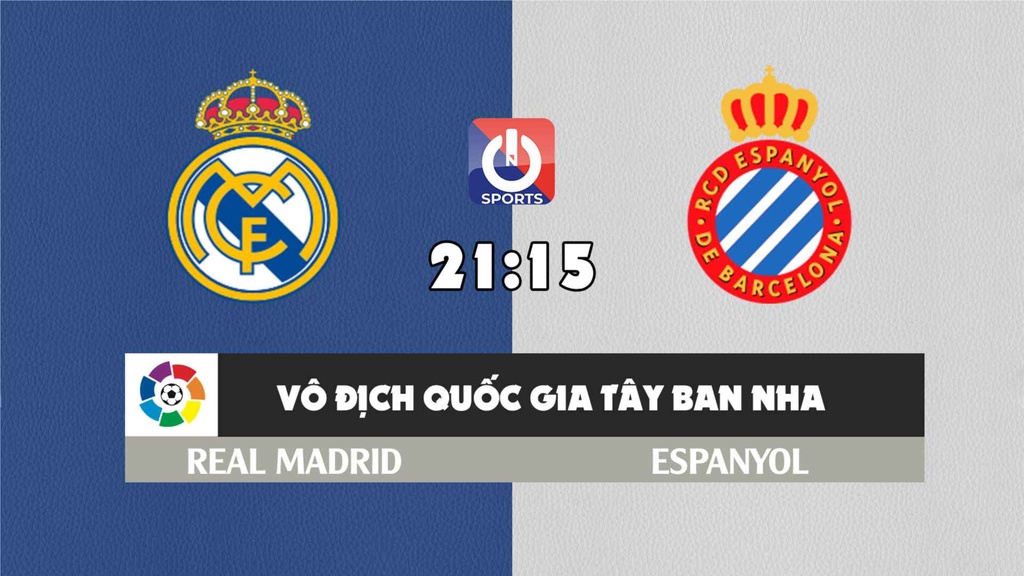 Nhận định, soi kèo trận Real Madrid vs Espanyol, 21h15 ngày 30/4