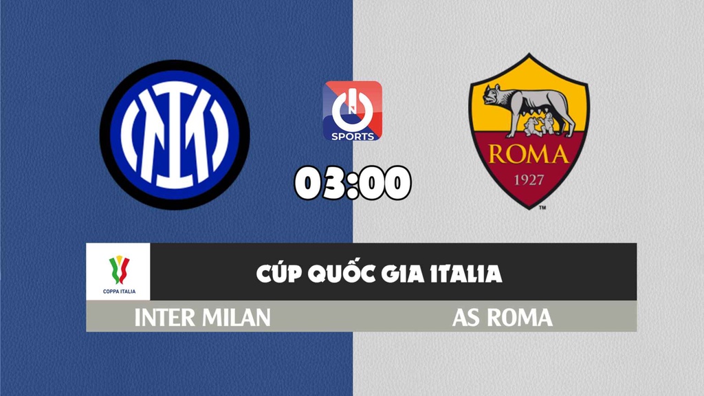 Nhận định, soi kèo trận Inter Milan vs AS Roma, 03h00 ngày 09/02