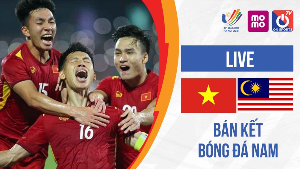 Link trực tiếp Bán kết SEA Games U23 Việt Nam vs U23 Malaysia, 19h ngày 19/5 SEA Games 31