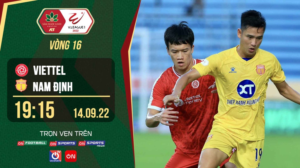 Link trực tiếp Viettel vs Nam Định lúc 19h15 ngày 14/9 giải V.League 2022