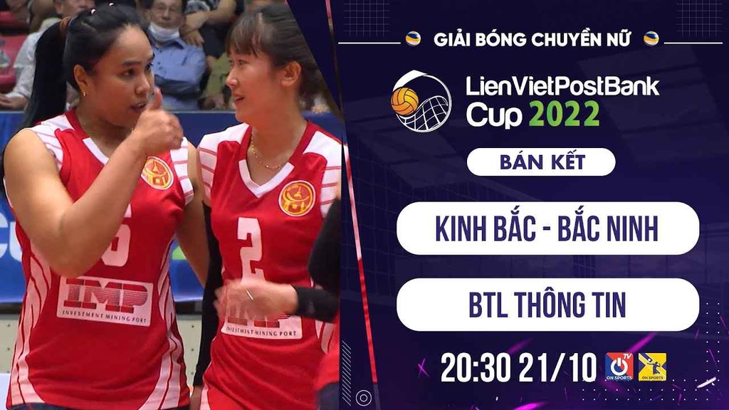 Lịch thi đấu giải bóng chuyền nữ Cúp LienVietPostBank: BTL Thông tin đại chiến Kinh Bắc Bắc Ninh