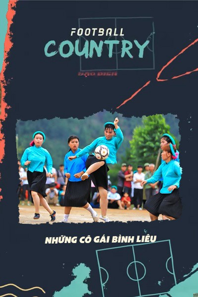 Football Country - Những Cô Gái Bình Liêu