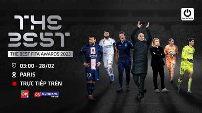 Link trực tiếp lễ trao giải FIFA The Best lúc 03 giờ, ngày 28/02
