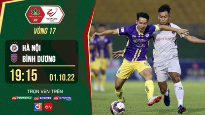 Link trực tiếp Hà Nội vs Bình Dương lúc 19h15 ngày 1/10, giải V.League 2022