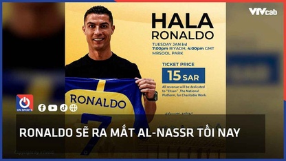 Ronaldo sẽ ra mắt Al-Nassr vào tối nay