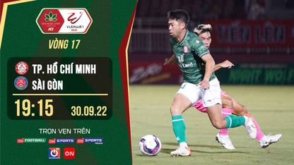 Link trực tiếp TP.HCM vs Sài Gòn lúc 19h15 ngày 30/9 giải V.League 2022