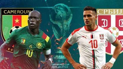 Nhận định, soi kèo Cameroon vs Serbia lúc 17h ngày 28/11 bảng G World Cup 2022