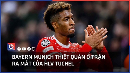 Bayern Munich thiệt quân ở trận ra mắt của HLV Tuchel