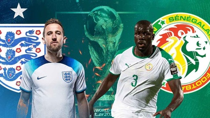 Trực tiếp Anh vs Senegal lúc 2h ngày 5/12, vòng loại trực tiếp World Cup 2022