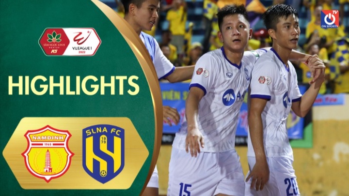 Highlights - V.League 2022 - Vòng 12 - Nam Định - Sông Lam Nghệ An