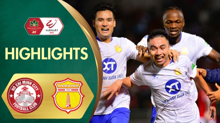 Highlights - V.League 2022 - Vòng 15 - TP Hồ Chí Minh vs Nam Định