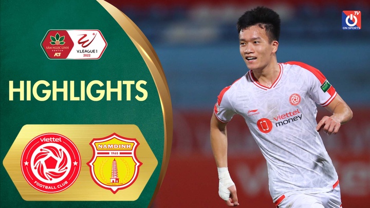Highlights - V.League 2022 - Vòng 16 - Viettel - Nam Định