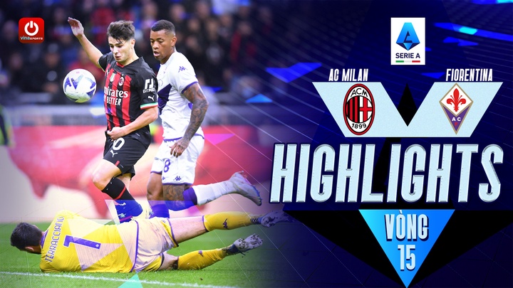 Vòng 15 - AC Milan vs Fiorentina
