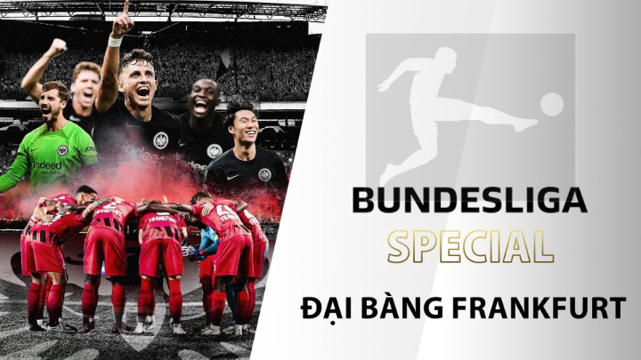 Đại Bàng Frankfurt - Bundesliga Special 