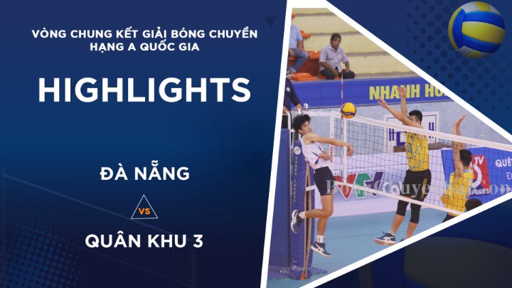 Highlights - Giải BC Hạng A Quốc Gia 2022 - Bán Kết 1 Nam - Đà Nẵng vs Quân Khu 3